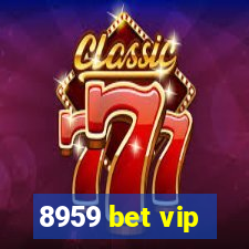 8959 bet vip